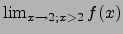 $\lim_{x\to 2;x>2}f(x)$