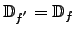 $\mathbb{D}_{f^{'}}=\mathbb{D}_f$