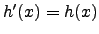 $h'(x)=h(x)$