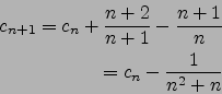 \begin{eqnarray*}
c_{n+1}=c_n+\frac{n+2}{n+1}-\frac{n+1}{n}\\
=c_n-\frac{1}{n^2+n}
\end{eqnarray*}